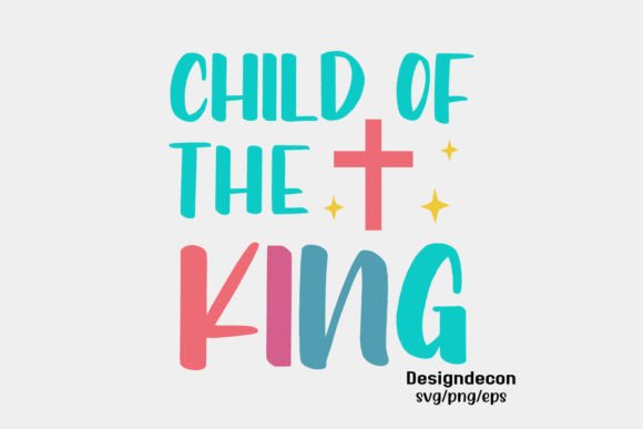Child of the King Retro Christian Svg: Graphics and Crafts with Soul