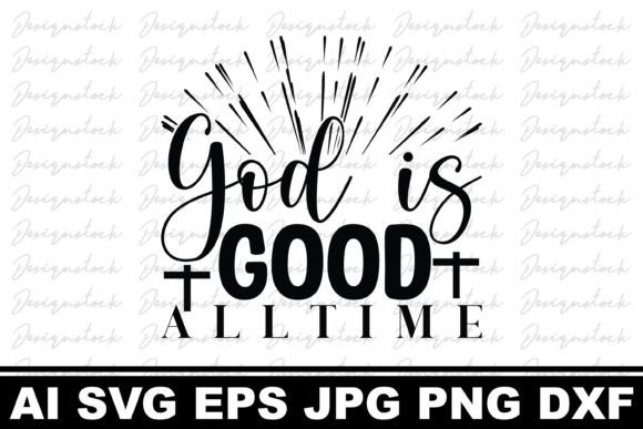 God is Good All Time, Christian Designs Review