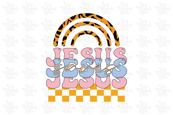 Jesus Saves, Jesus Sublimation Designs