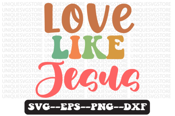 Love Like Jesus Quote Retro Svg Design: Graphics & Crafts Review