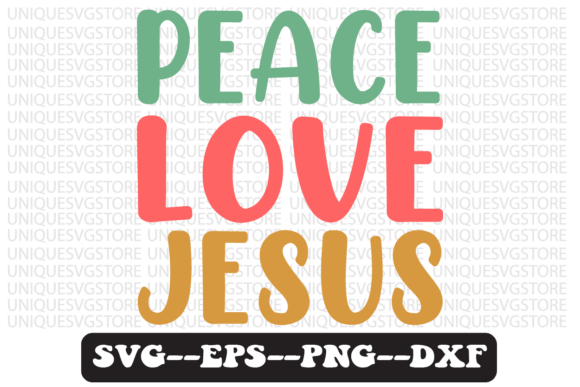 Peace Love Jesus Groovy Retro Svg Design Graphics Crafts