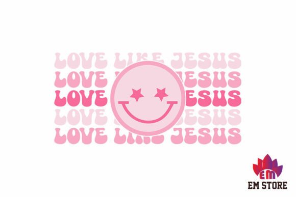 Retro Christian SVG Design Love Like Je Graphics Crafts